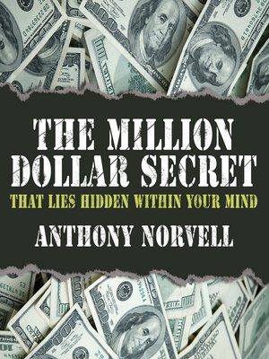 cover image of The Million Dollar Secret That Lies Hidden Within Your Mind